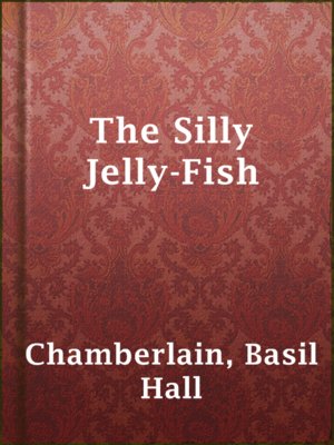 The Silly Jelly-Fish - ebook